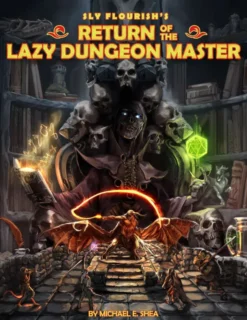 Return of the Lazy Dungeon Master