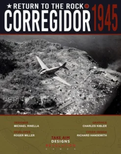 Return to the Rock: Corregidor, 1945