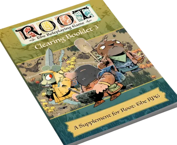 Root: The Roleplaying Game - Clearing Booklet n° 3