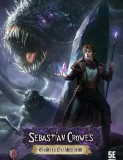 Sebastian Crowe's Guide to Drakkenheim