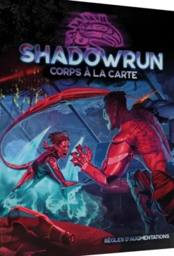 Shadowrun 6 - Corps à la carte