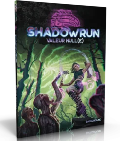 Shadowrun 6 - Valeur Null(e)