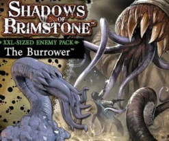Shadows of Brimstone - Burrower XXL Enemy
