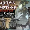 Shadows of Brimstone - Undead Outlaws and Undead Gunslingers Deluxe Enemy Pack