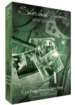 Sherlock Holmes - Détective Conseil : Les Francs-tireurs de Baker Street