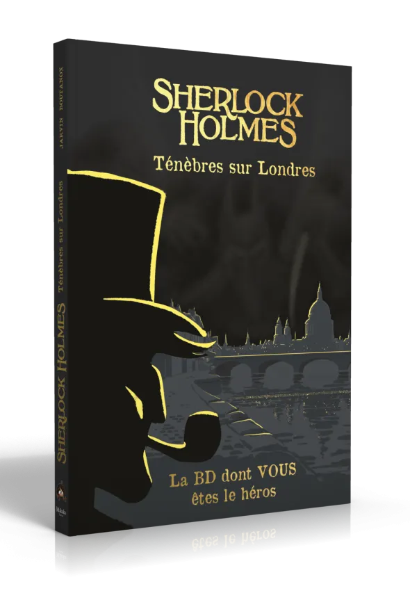 Sherlock Holmes - La BD dont vous êtes le Héros : Ténèbres sur Londres