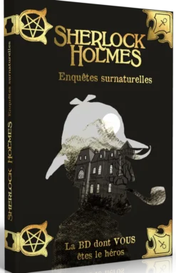 Sherlock Holmes - La BD dont vous êtes le Héros : Enquêtes Surnaturelles