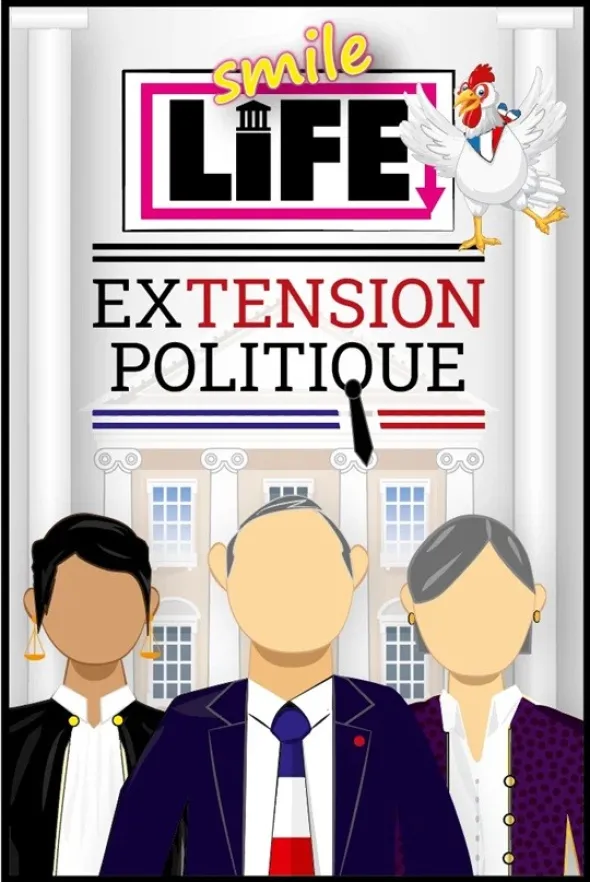 Smile Life - Extension Politique