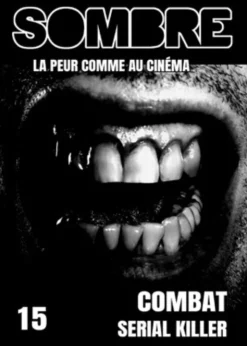 Sombre - La Peur comme au Cinéma n°15