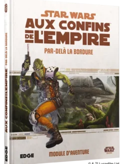 Star Wars : Aux Confins de l'Empire - Par-delà la Bordure