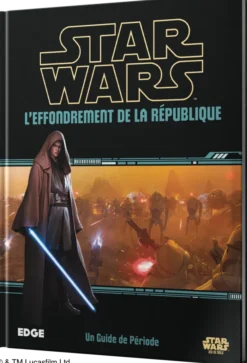 Star Wars - L'Effondrement de la République