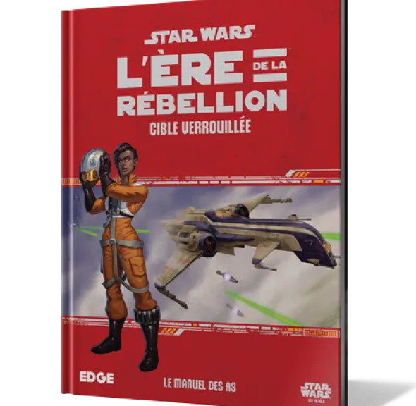Star Wars : L'Ère de la Rébellion - Cible Verrouillée