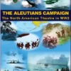 The Aleutians Campaign