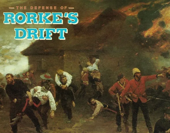 The Defense of Rorke's Drift & The Boer War