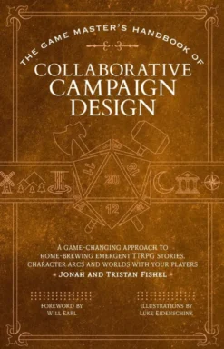 The Game Master’s Handbook of Collaborative Campaign Design