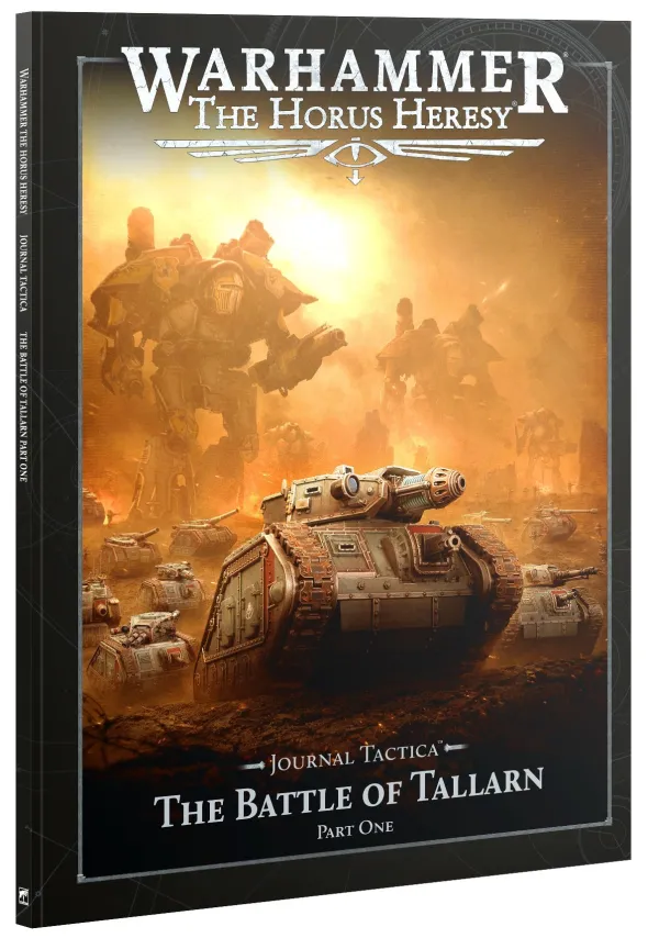 The Horus Heresy - Journal Tactica : The Battle of Tallarn - Part One