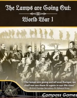 The Lamps are Going Out : World War 1