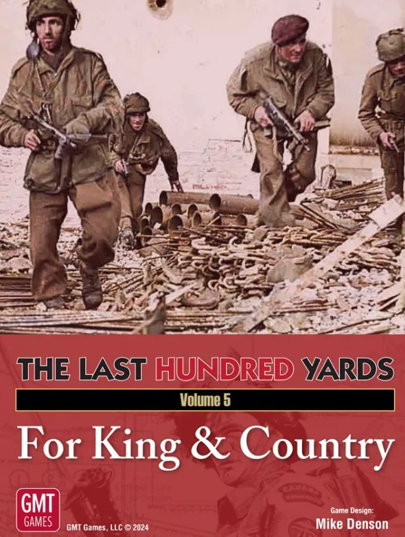 The Last Hundred Yards Vol 5: For King & Country