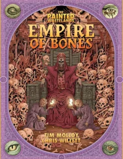 The Painted Wastelands - Empire of Bones