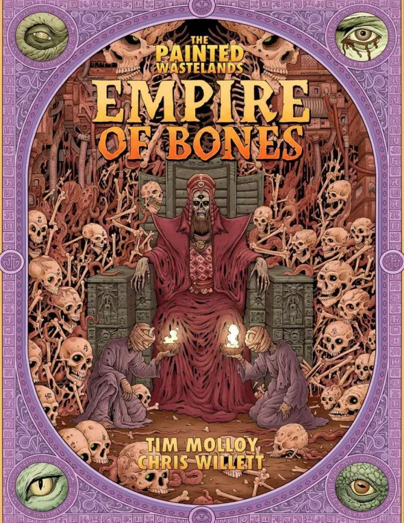 The Painted Wastelands - Empire of Bones