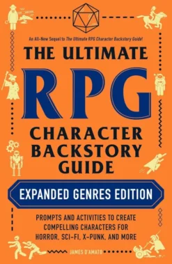 The Ultimate RPG Character Backstory Guide - Expanded Genres Edition