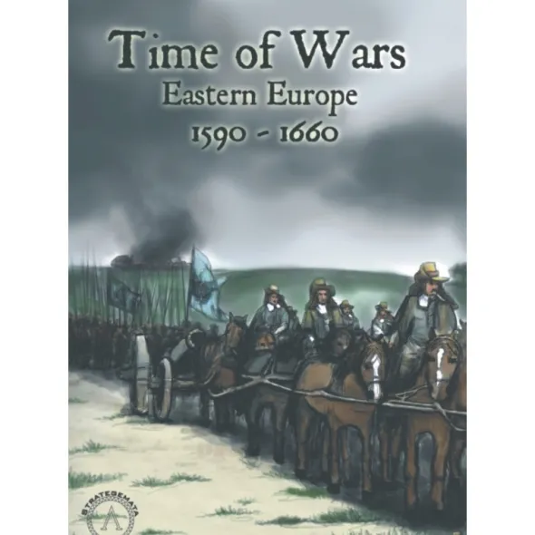 Time of Wars: Eastern Europe 1590 – 1660