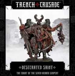 Trench Crusade - Court of the Seven-Headed Serpent - Desecrated Saint