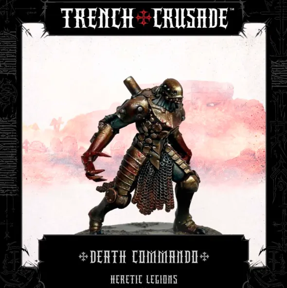 Trench Crusade - Heretic Legions - Death Commando with Tartarus Claws