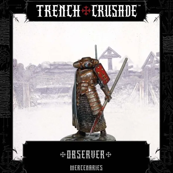 Trench Crusade - Mercenaries - Observer