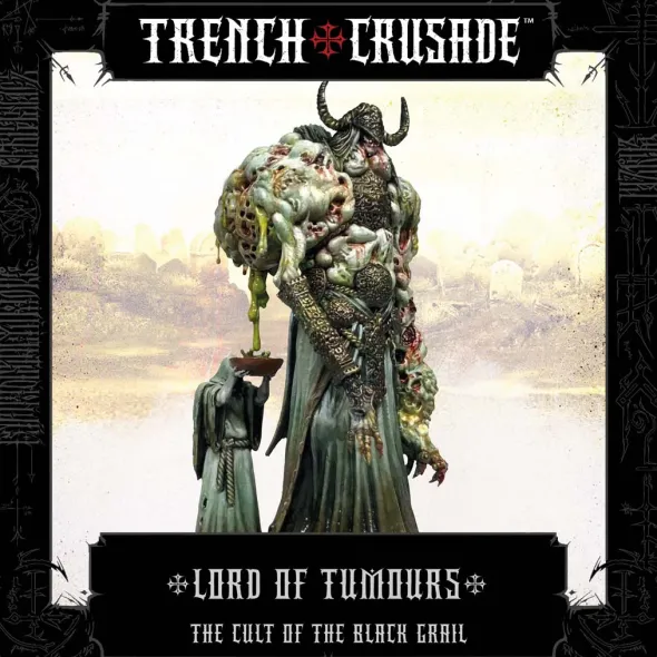 Trench Crusade - The Cult of the Black Grail - Lord of Tumours