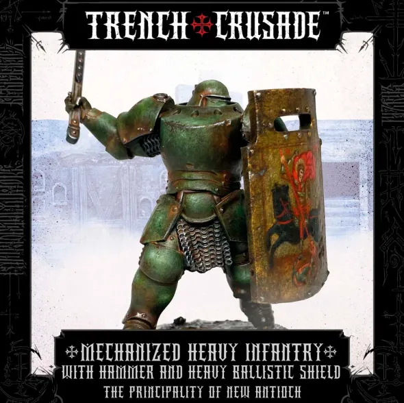Trench Crusade - The Principality of New Antioch - Mechanized Heavy Infantry with Hammer and Heavy Ballistic Shield