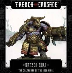 Trench Crusade - The Sultanate of the Iron Wall - Brazen Bull