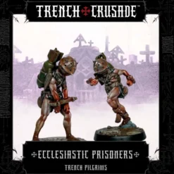 Trench Crusade - Trench Pilgrims - Ecclesiastic Prisoners