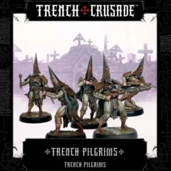 Trench Crusade - Trench Pilgrims - Trench Pilgrims