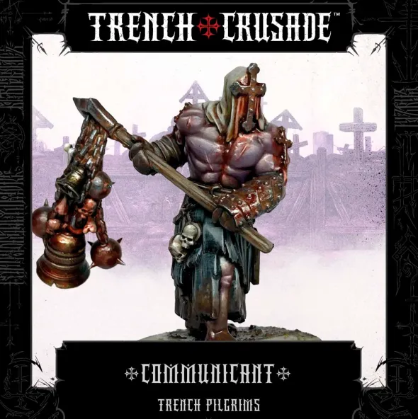 Trench Crusade - Trench Pilgrims - Communicant