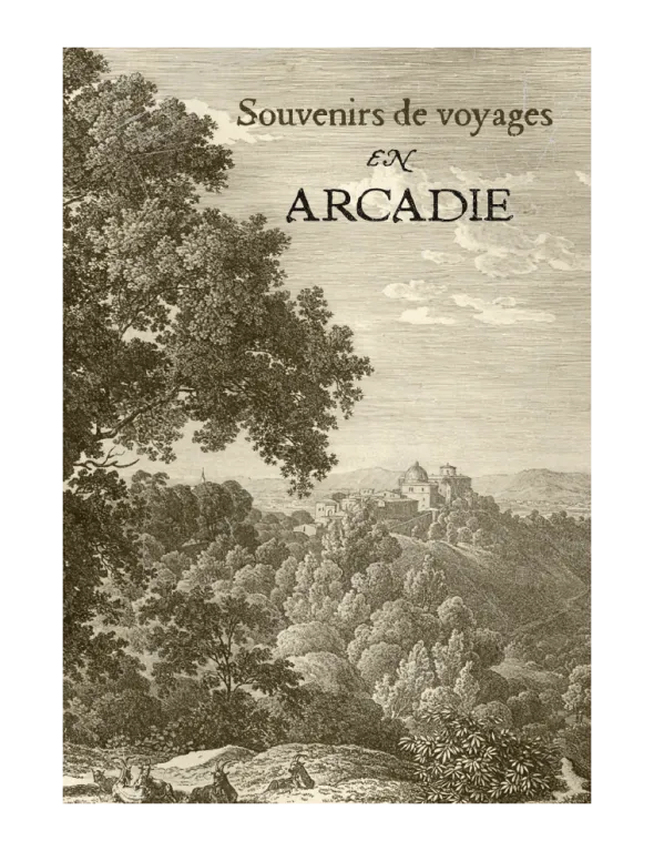 Trinités - Souvenirs de Voyages en Arcadie