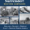 Unconditional Surrender! Western Campaigns