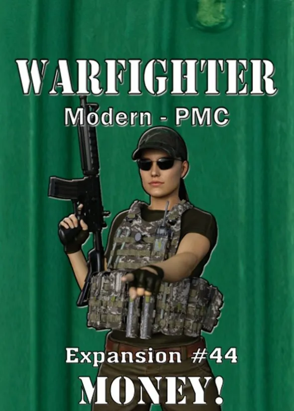 Warfighter: Modern PMC Expansion 44 – Money!