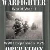 Warfighter WWII Expansion 75 - Operation Tombola