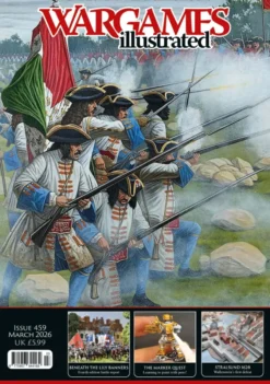Wargames Illustrated WI459 March 2026 Edition