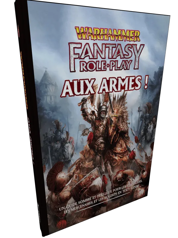 Warhammer Fantasy - Aux Armes