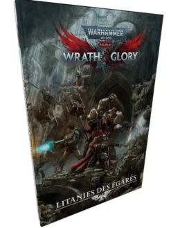 Warhammer 40K : Wrath & Glory - Litanies des Égarés