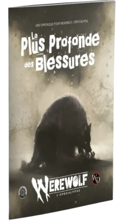 Werewolf: L'Apocalypse - La Plus Profonde des Blessures