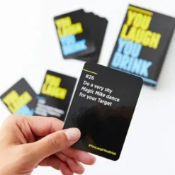 You Laugh You Drink